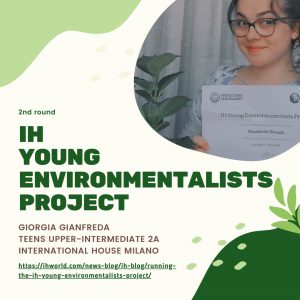 IH Young Environmentalist Project, 2° round IH Young Environmentalist Project, 2° round